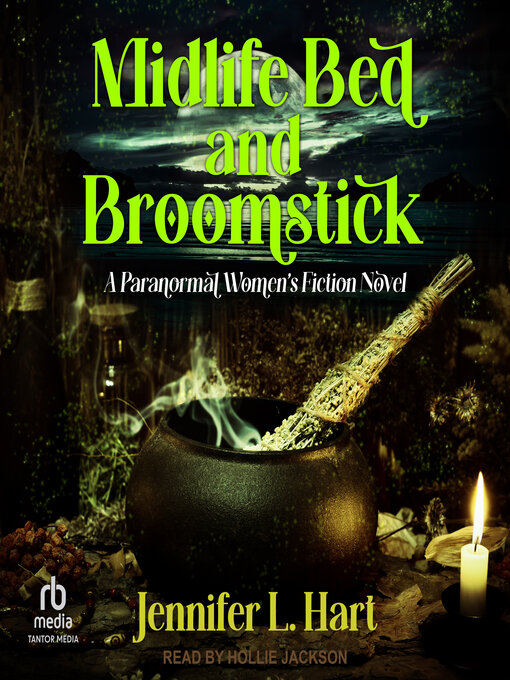 Title details for Midlife Bed and Broomstick by Jennifer L. Hart - Wait list